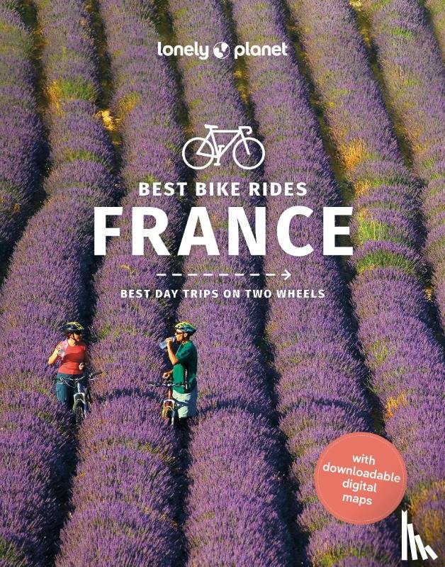 Lonely Planet - Lonely Planet Best Bike Rides France
