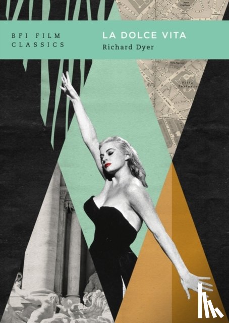 Dyer, Richard (King's College London - La dolce vita