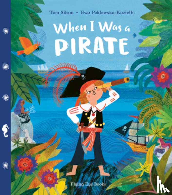 Silson, Tom - When I Was a Pirate