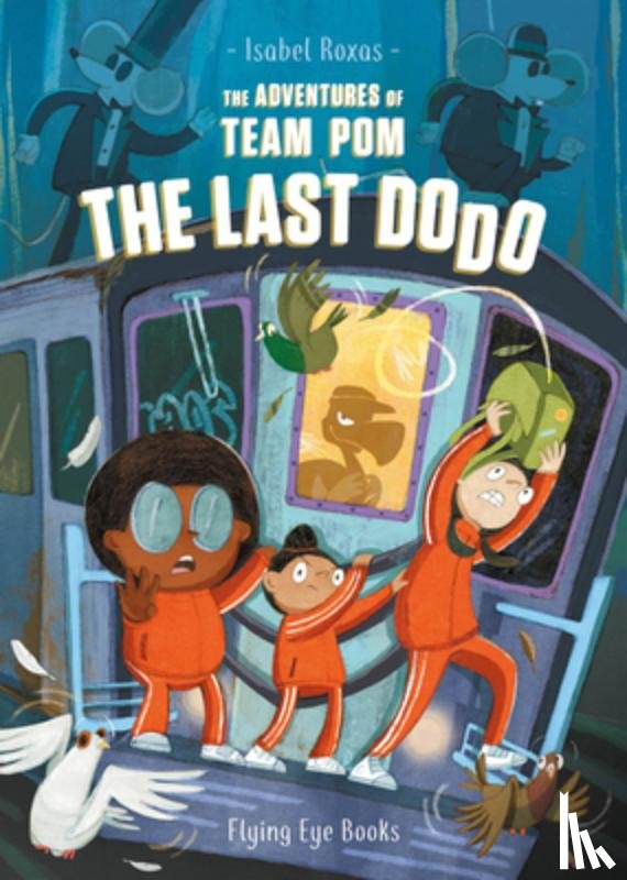 Roxas, Isabel - The Adventures of Team Pom: The Last Dodo