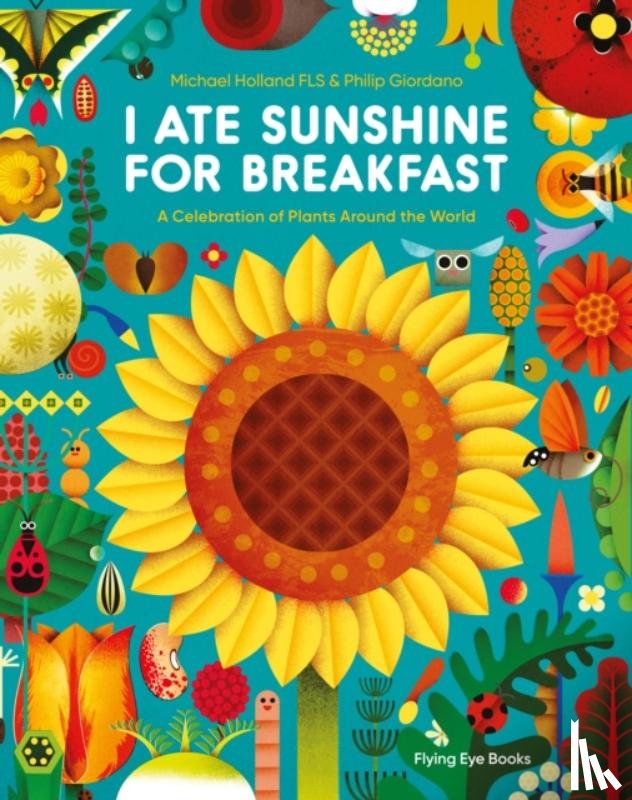 Holland, Michael - I Ate Sunshine for Breakfast
