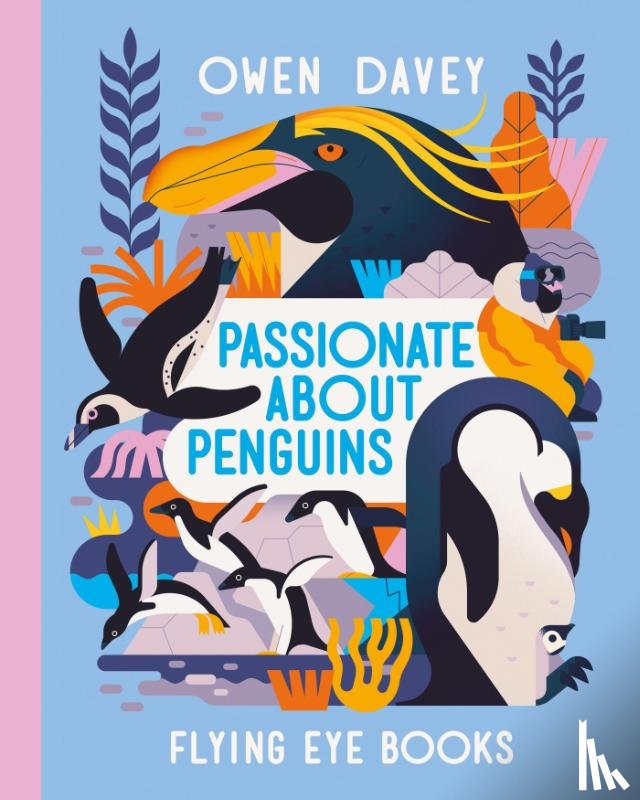 Davey, Owen - Passionate About Penguins