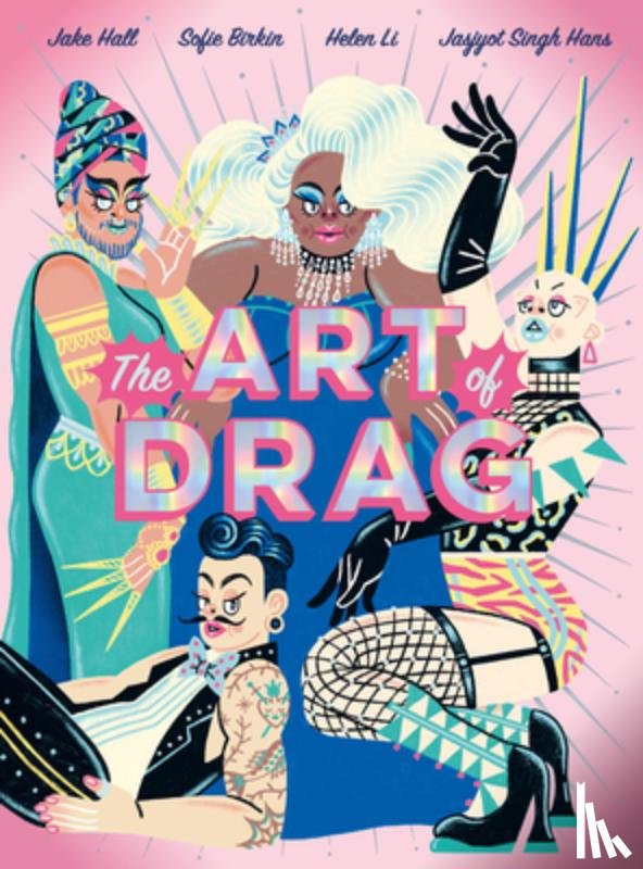Hall, Jake - The Art of Drag