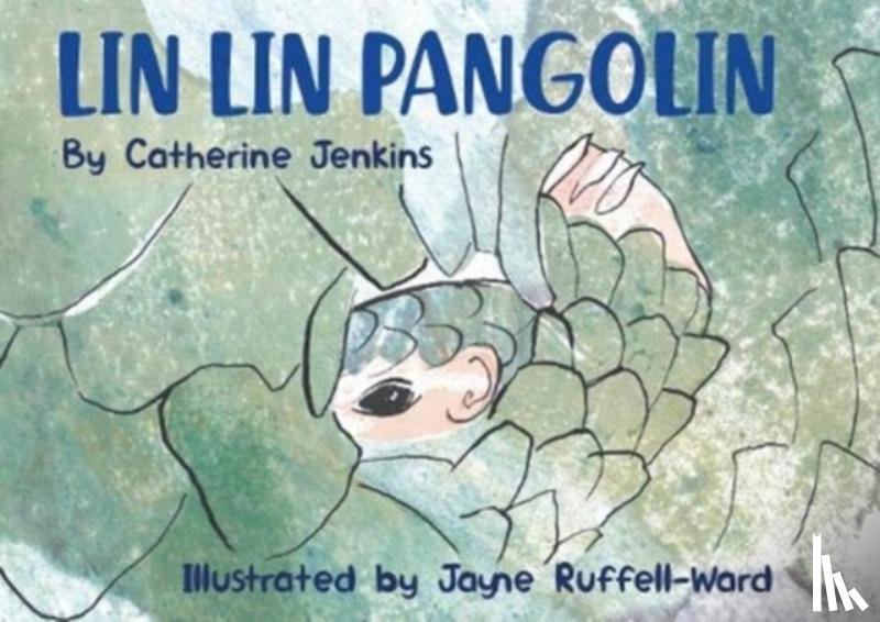 Jenkins, Catherine - Lin Lin Pangolin