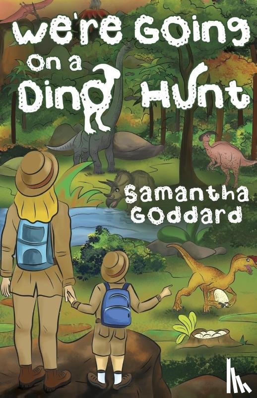 Goddard, Samantha - We're Going on a Dino Hunt