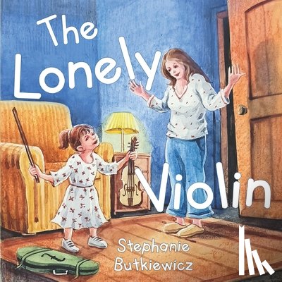 Butkiewicz, Stephanie - The Lonely Violin