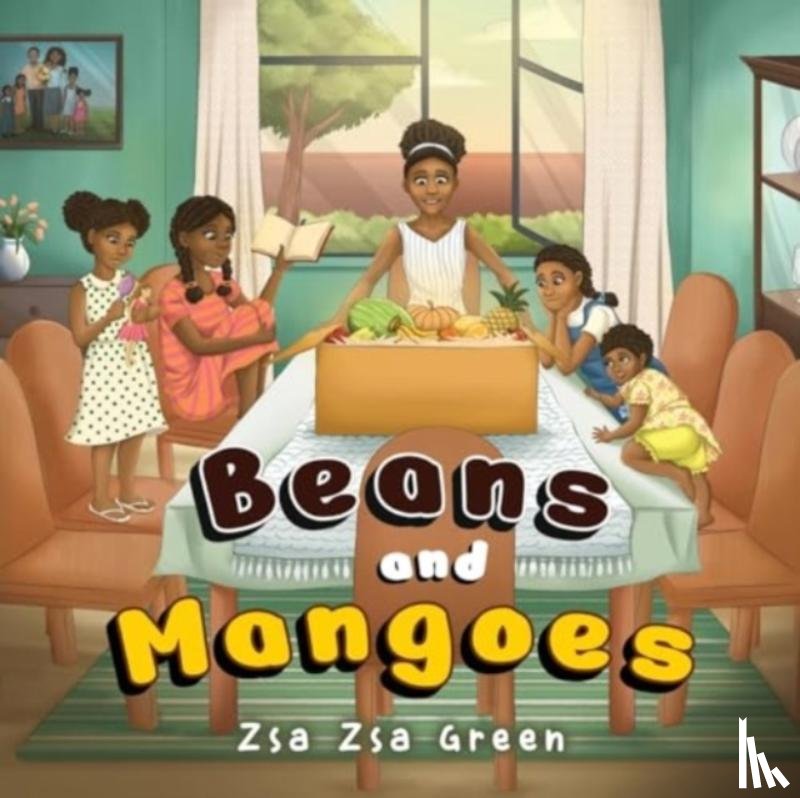 Green, Zsa Zsa - Beans and Mangoes