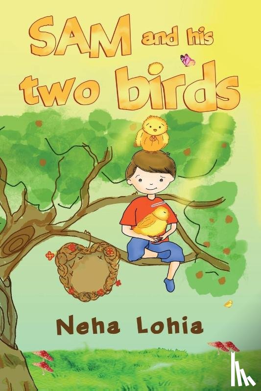 Lohia, Neha - Sam and His Two Birds