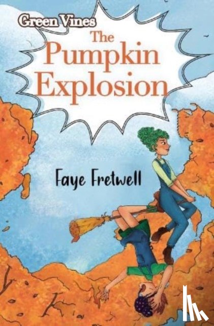 Fretwell, Faye - The Pumpkin Explosion