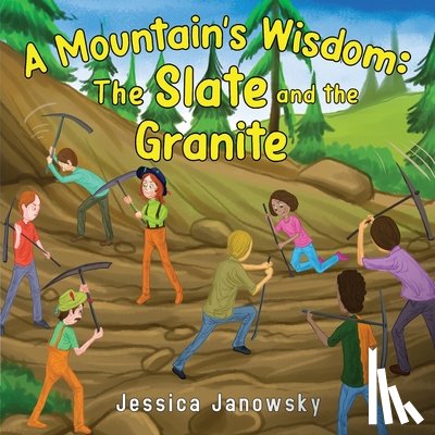 Janowsky, Jessica - A Mountain's Wisdom