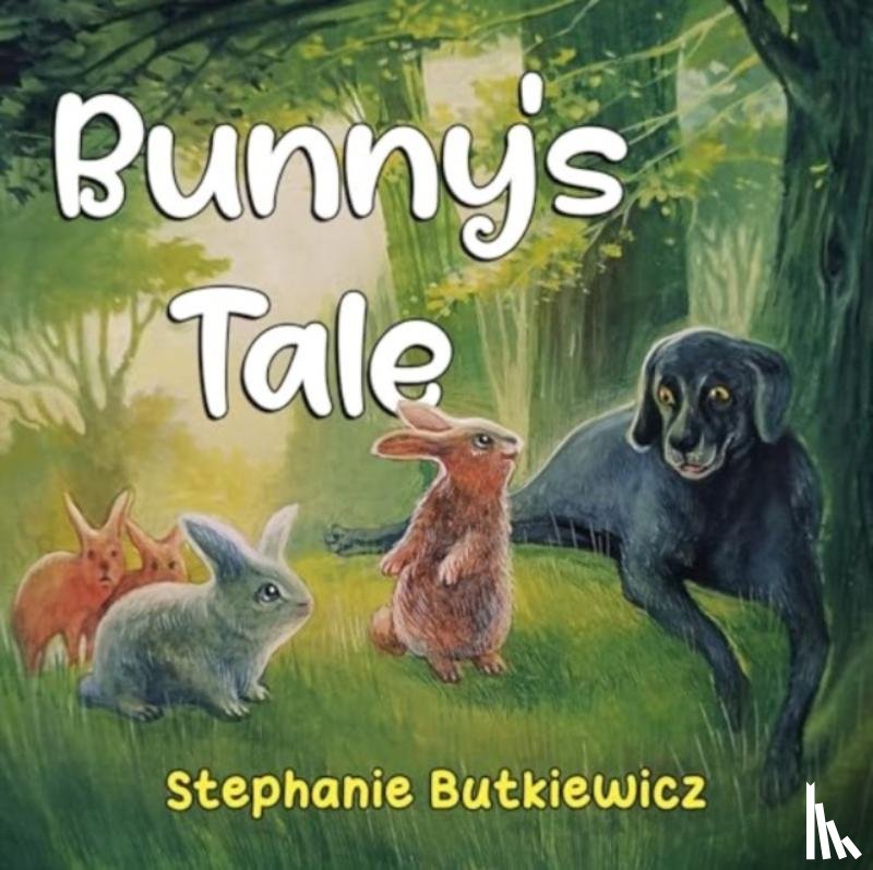 Butkiewicz, Stephanie - Bunny's Tale