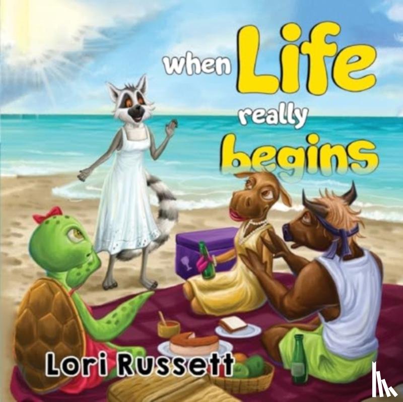 Russett, Lori-Ann - When Life Really Begins