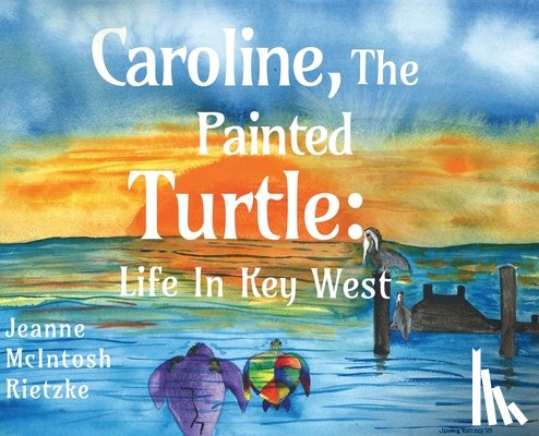 Rietzke, Jeanne McIntosh - Caroline, The Painted Turtle