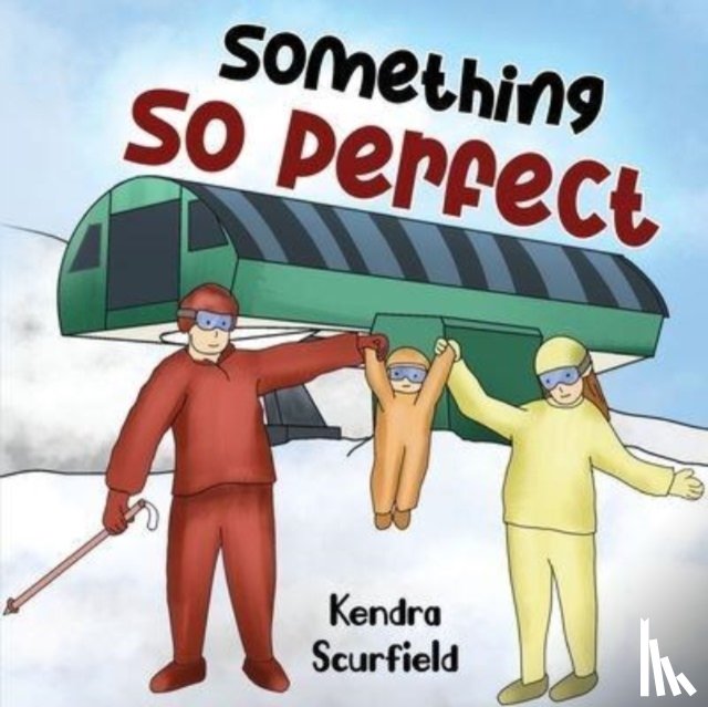 Scurfield, Kendra - Something So Perfect