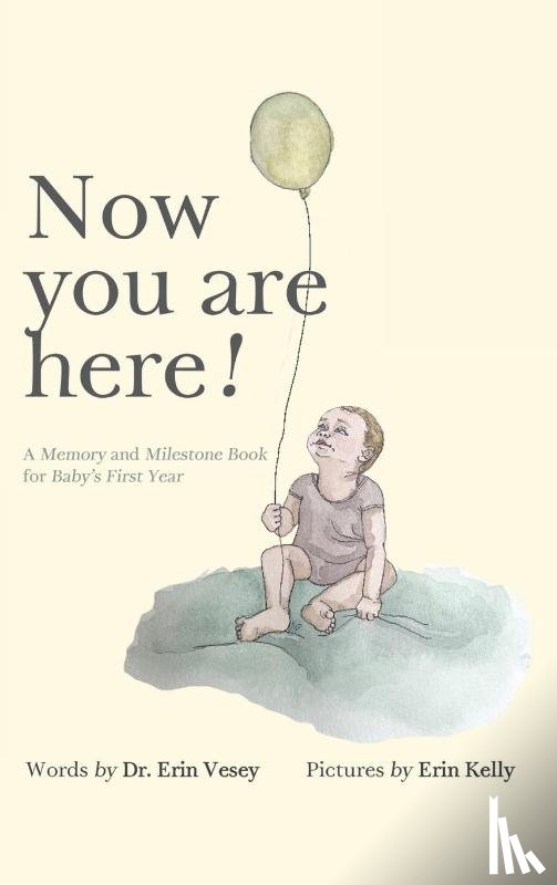 Vesey, Erin - Now you are here!