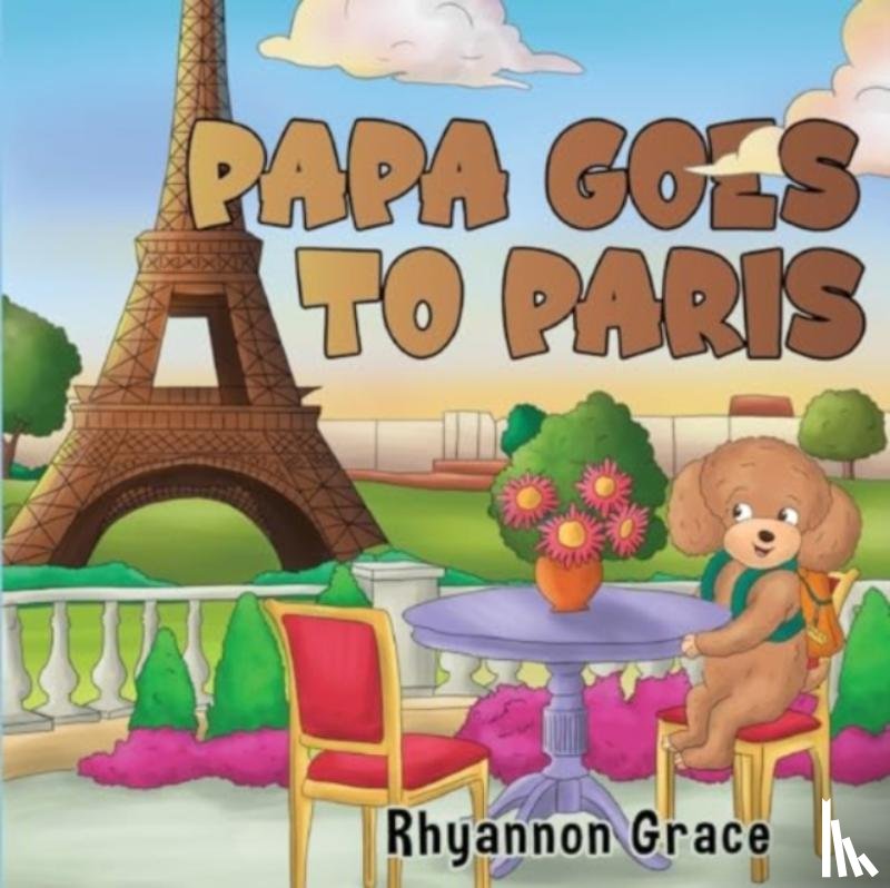 Grace, Rhyannon - Papa Goes to Paris