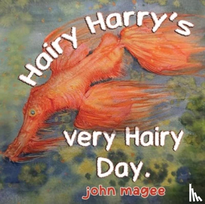 Magee, John - Hairy Harry's very Hairy Day