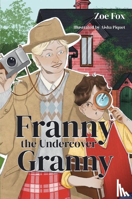 Fox, Zoe - Franny the Undercover Granny