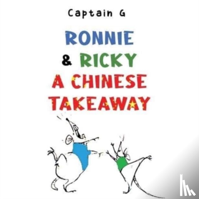 G, Captain - Ronnie and Ricky a Chinese takeaway