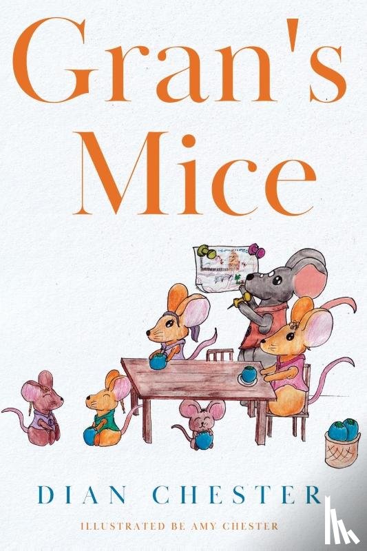 Chester, Dian - Gran's Mice