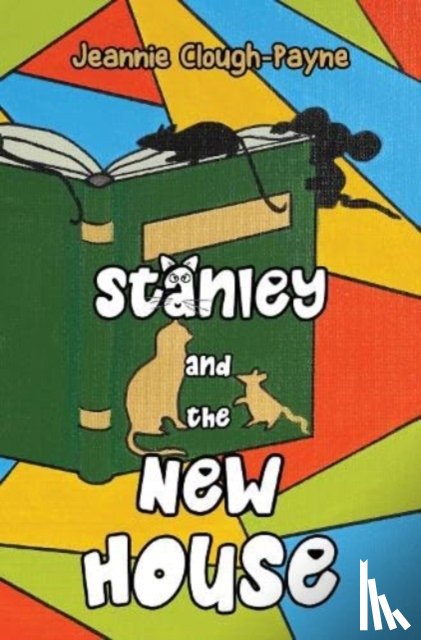 Clough-Payne, Jeannie - Stanley and the New House