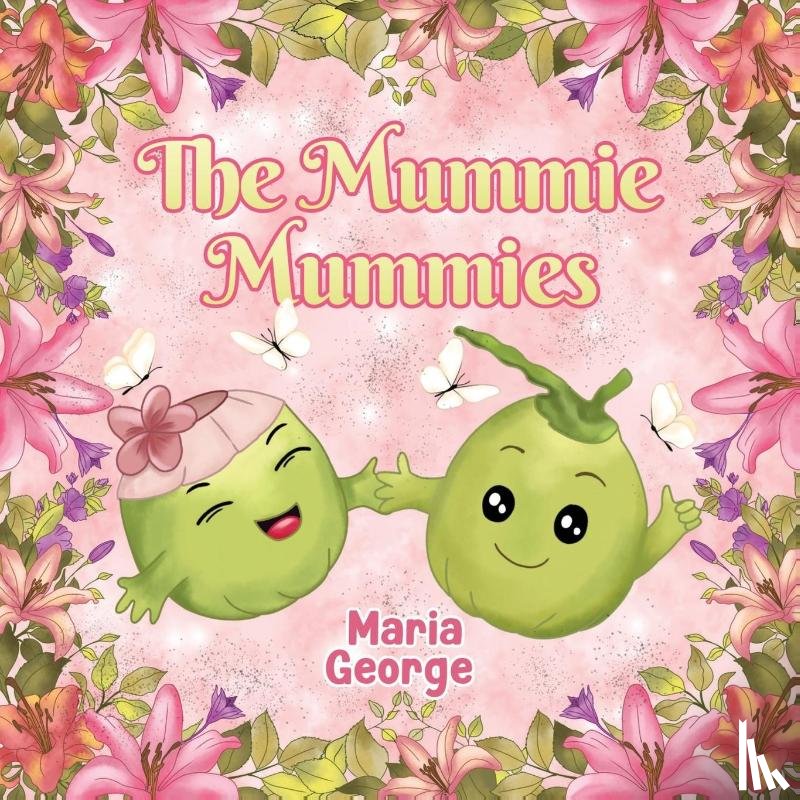 George, Maria - The Mummie Mummies