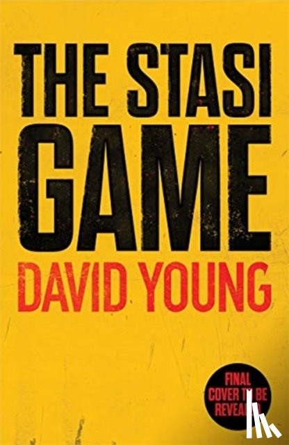 Young, David - The Stasi Game