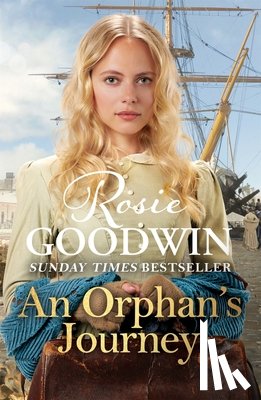 Goodwin, Rosie - An Orphan's Journey