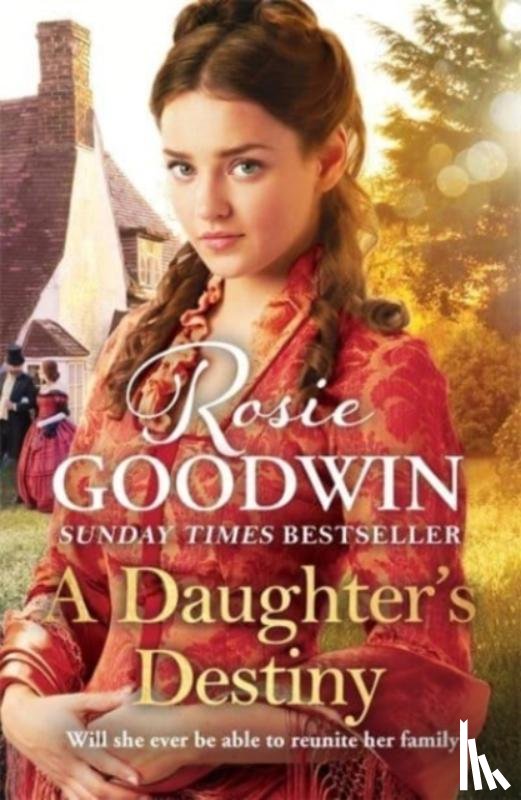 Goodwin, Rosie - A Daughter's Destiny