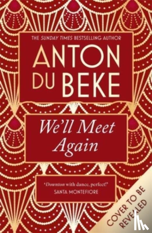 Du Beke, Anton - We'll Meet Again