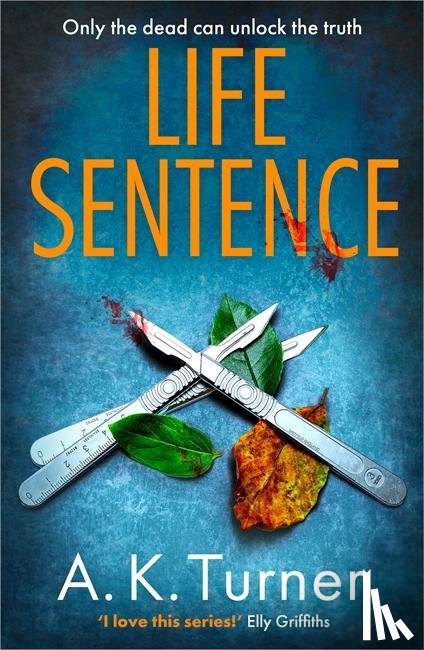 Turner, A. K. - Life Sentence