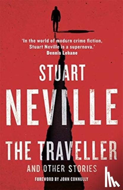 Neville, Stuart - The Traveller and Other Stories