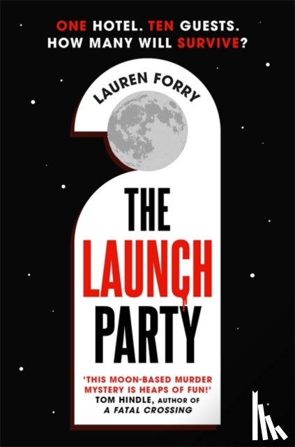 Forry, Lauren - The Launch Party