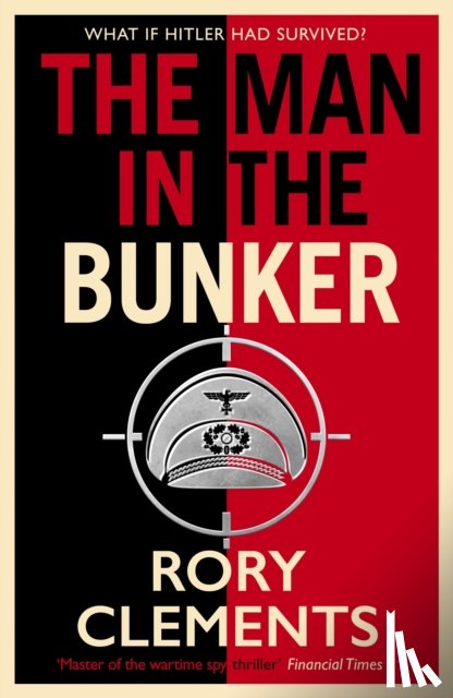 Clements, Rory - The Man in the Bunker