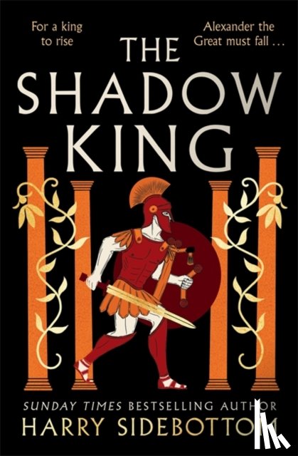 Sidebottom, Harry - The Shadow King