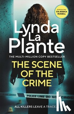 La Plante, Lynda - The Scene of the Crime