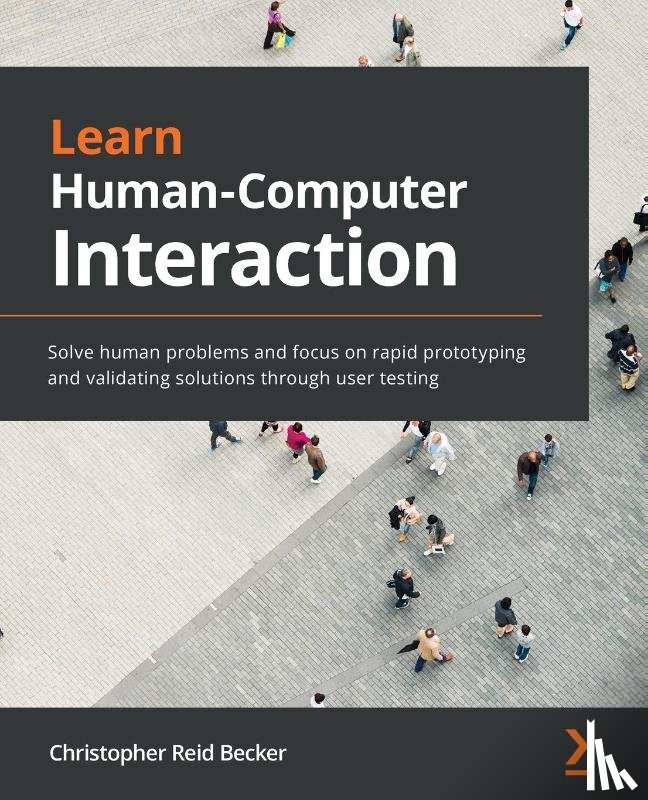 Becker, Christopher Reid - Learn Human-Computer Interaction