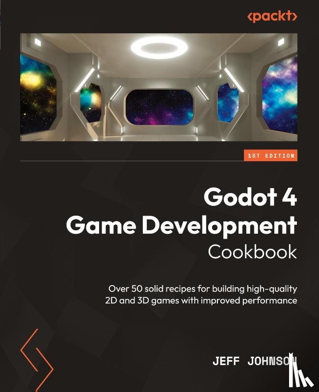 Johnson, Jeff - Godot 4 Game Development Cookbook