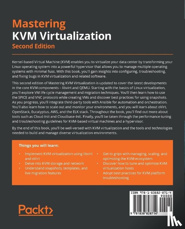 Dakic, Vedran, Chirammal, Humble Devassy, Mukhedkar, Prasad, Vettathu, Anil - Mastering KVM Virtualization