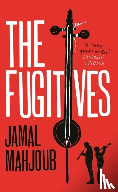 Mahjoub, Jamal - The Fugitives