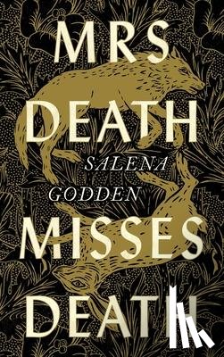Godden, Salena - Mrs Death Misses Death