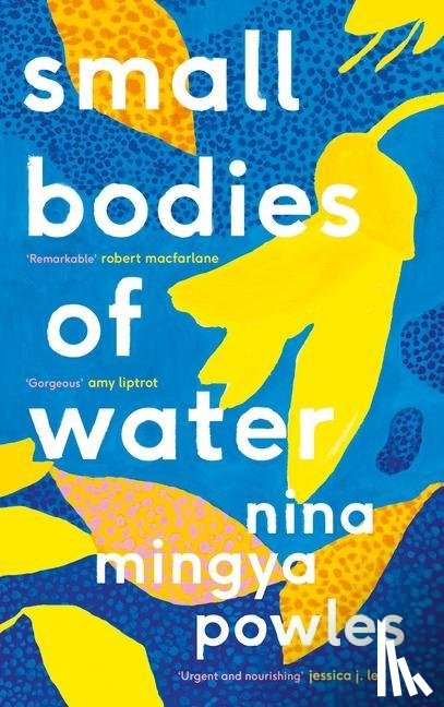Powles, Nina Mingya - Small Bodies of Water