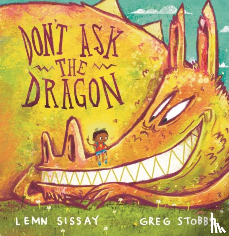Sissay, Lemn - Don't Ask the Dragon