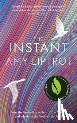 Liptrot, Amy - The Instant