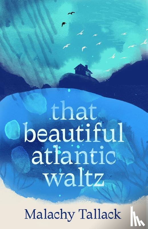 Tallack, Malachy - That Beautiful Atlantic Waltz