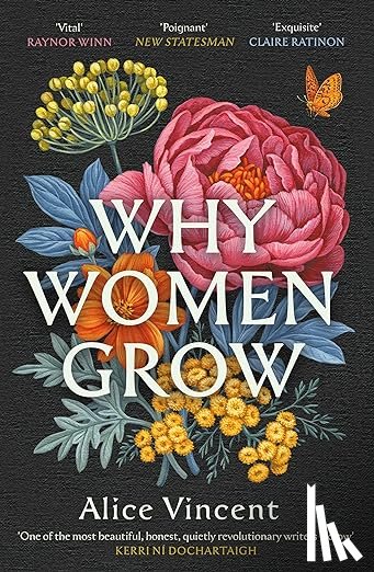Vincent, Alice - Why Women Grow
