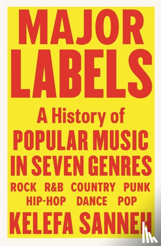 Sanneh, Kelefa - Major Labels