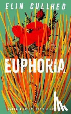 Cullhed, Elin - Euphoria
