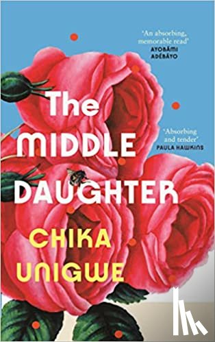Unigwe, Chika - The Middle Daughter