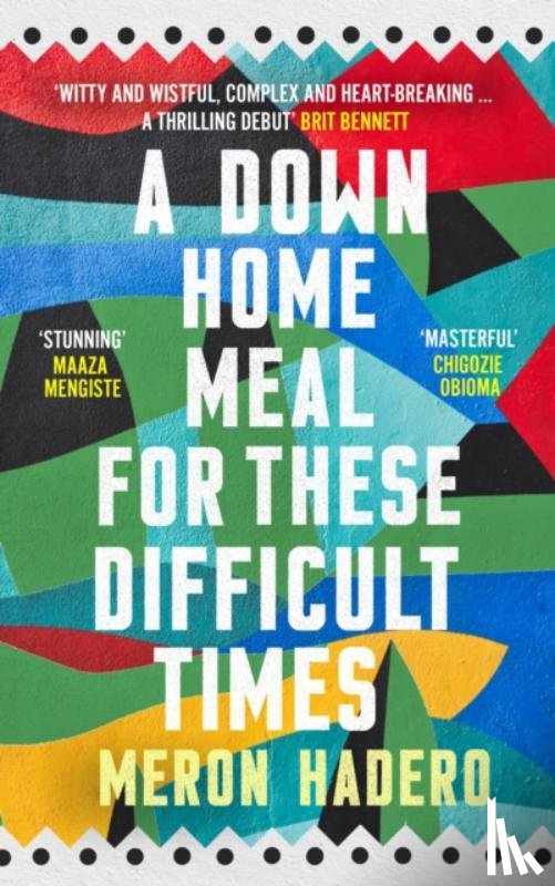 Hadero, Meron - A Down Home Meal for These Difficult Times